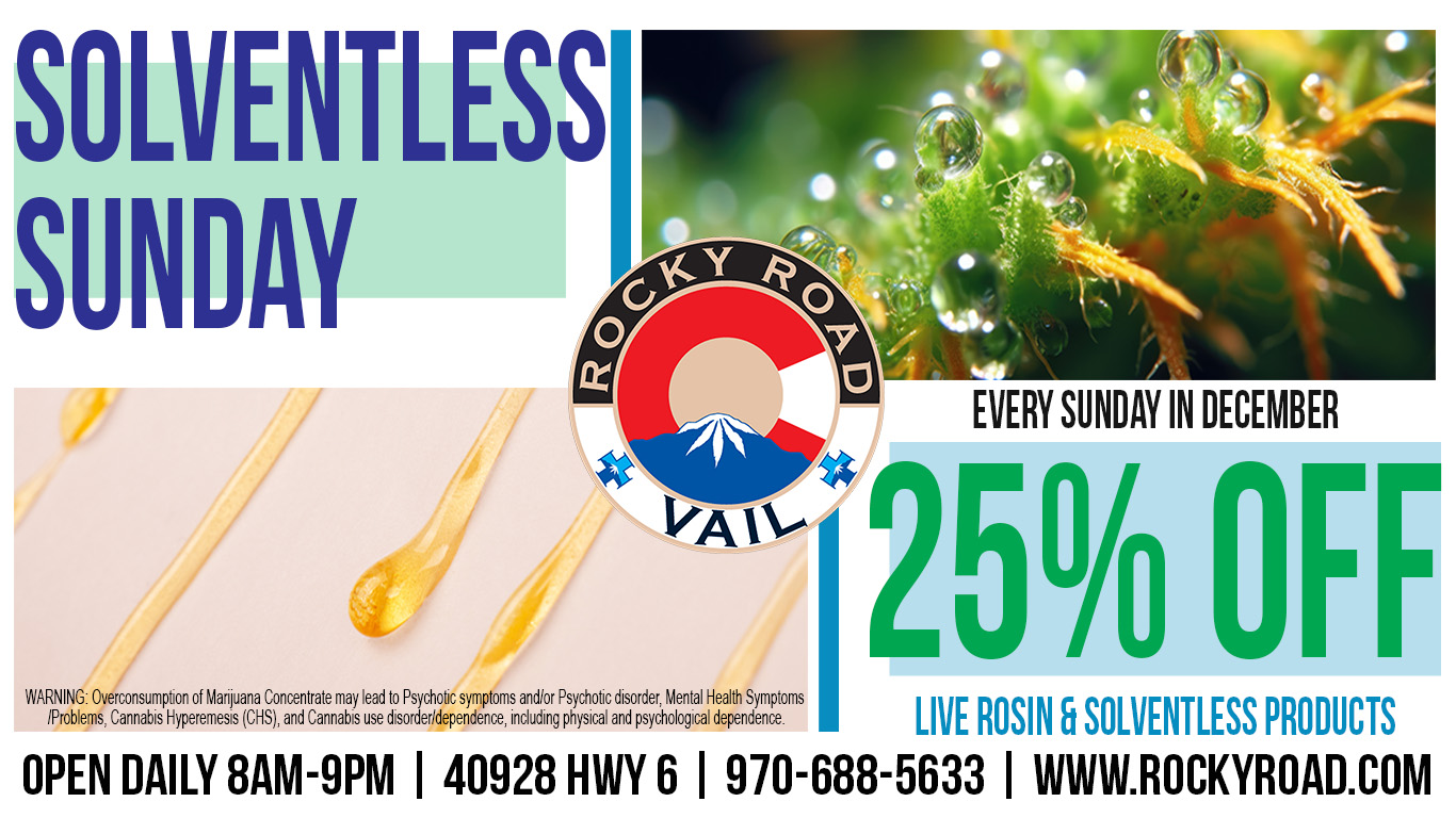 Solventless Sunday 25 OFF at Rocky Road Dispensary CO