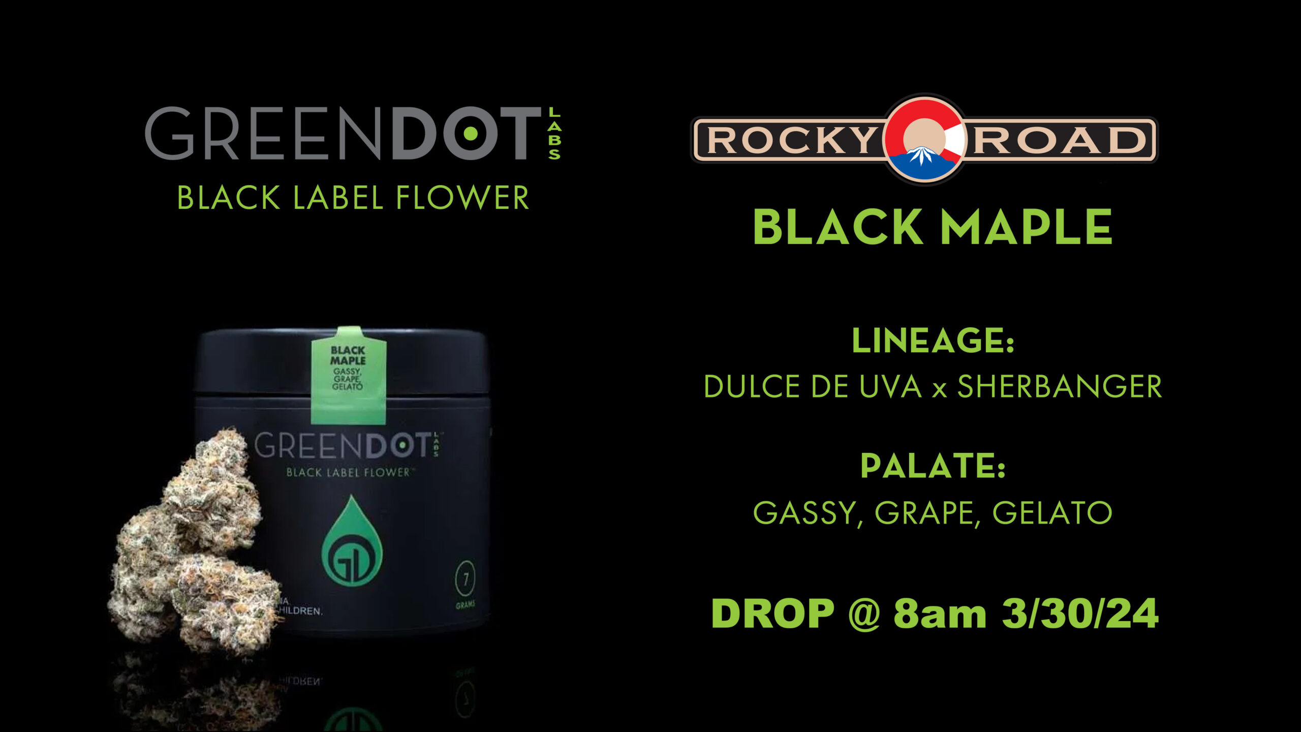 Green Dot Labs Black Maple 3-30