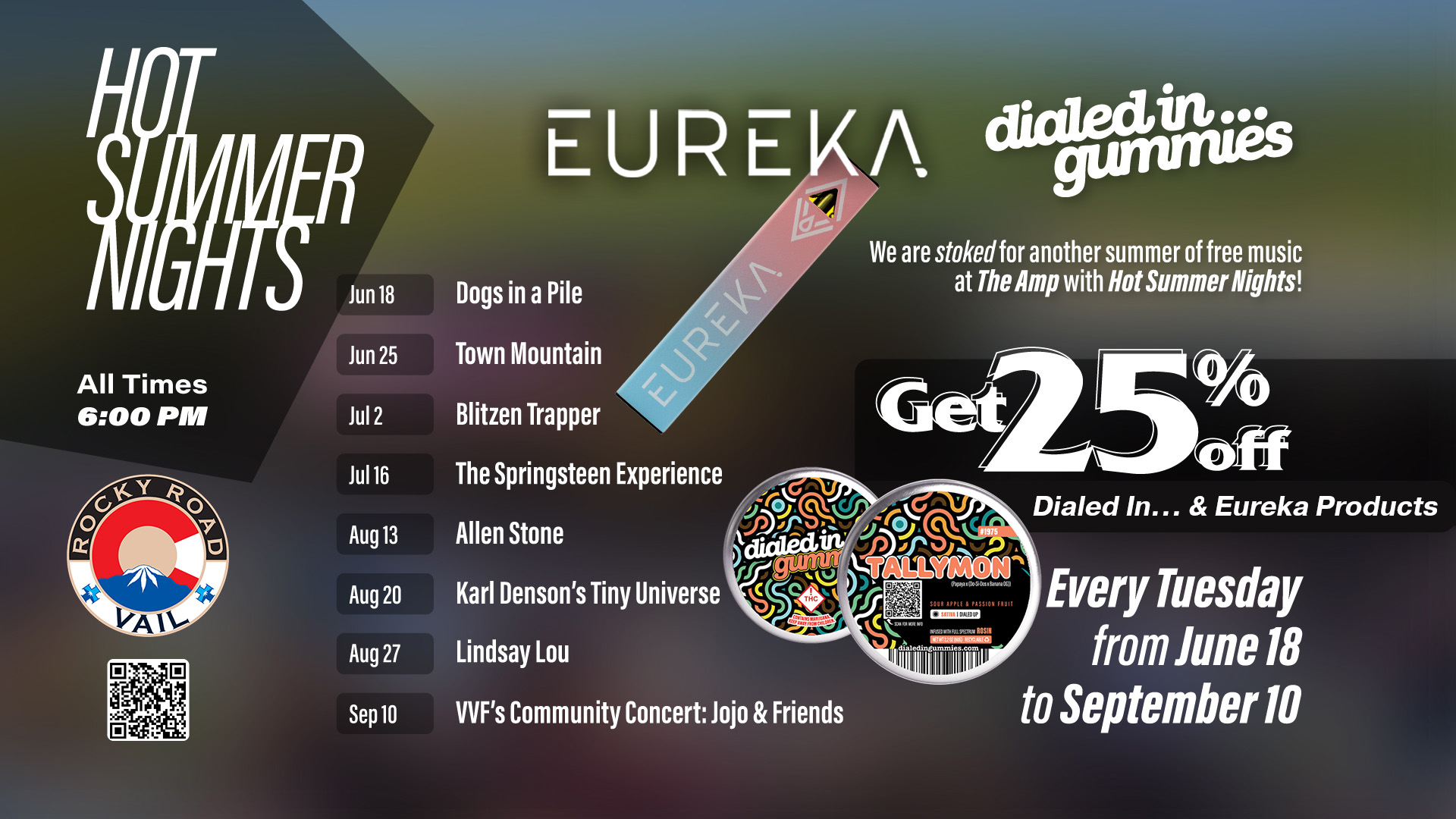 Hot Summer Nights with Dialed In and Eureka 25% OFF