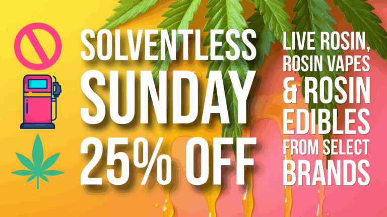 Solventless Sunday 25% OFF