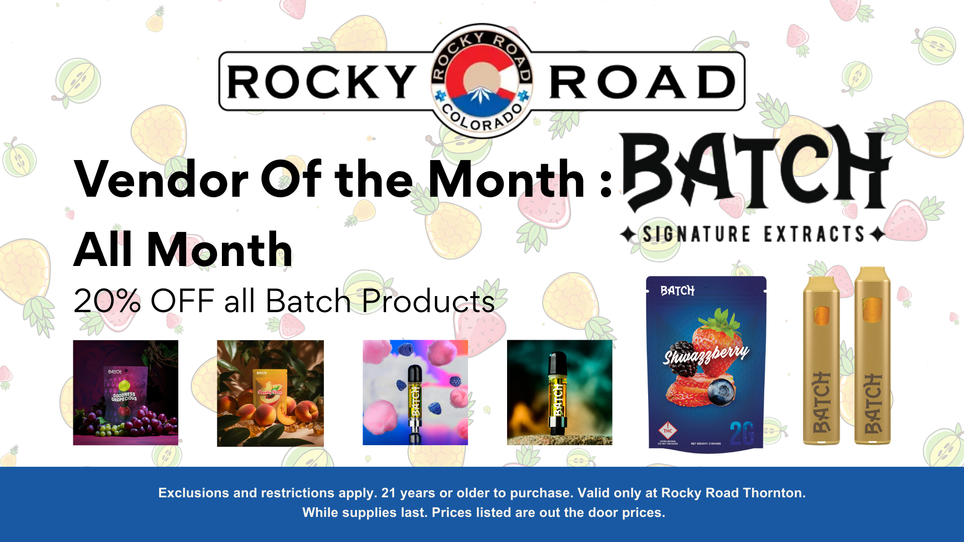 20% off Batch at Rocky Road Thornton, your local recreational dispensary