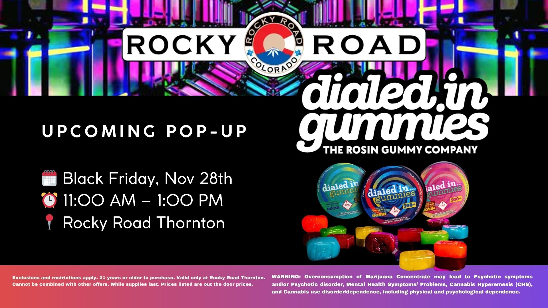 Dialed in Gummies Pop-Up at Rocky Road Thornton, recreational dispensary near me