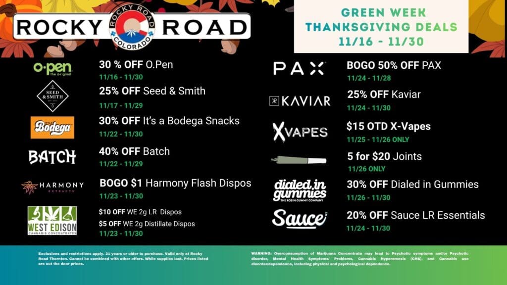 Green Week / Thanksgiving Deals at Rocky Road Thornton, your local recreational dispensary