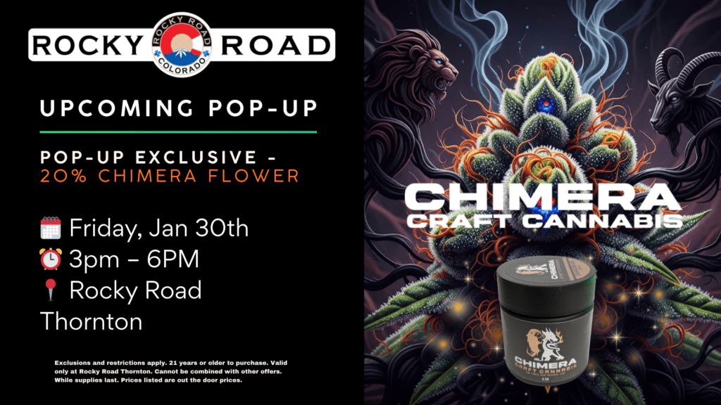 Thornton dispensary, Northglenn dispensary, Thornton recreational dispensary, Northglenn recreational dispensary, dispensary near me, local dispensary, recreational dispensary, dispensary, Chimera Pop-Up