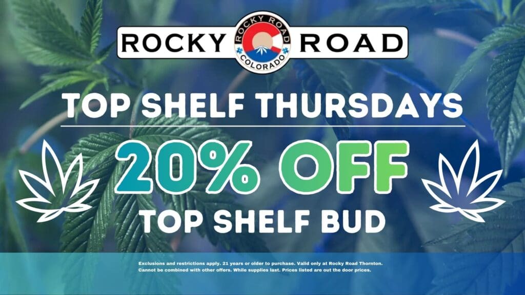 Thornton dispensary, Northglenn dispensary, local dispensary near me, recreational dispensary near me, local dispensary, recreational dispensary, dispensary, Top Shelf Thursdays