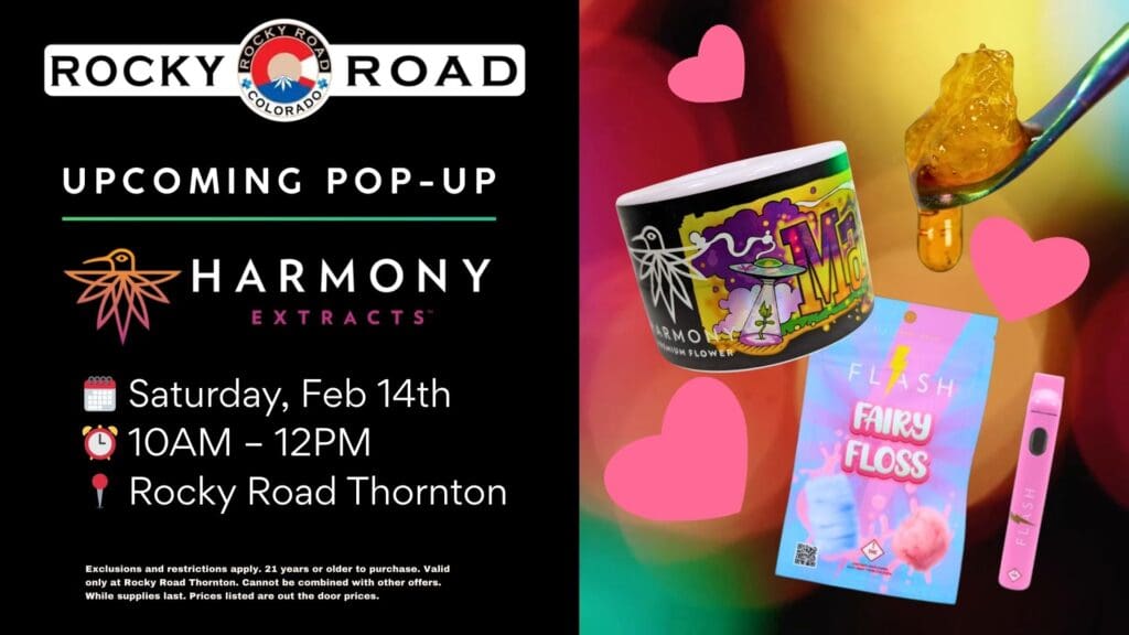 Harmony Pop-up at Rocky Road Thornton a local dispensary near Denver and Northglenn