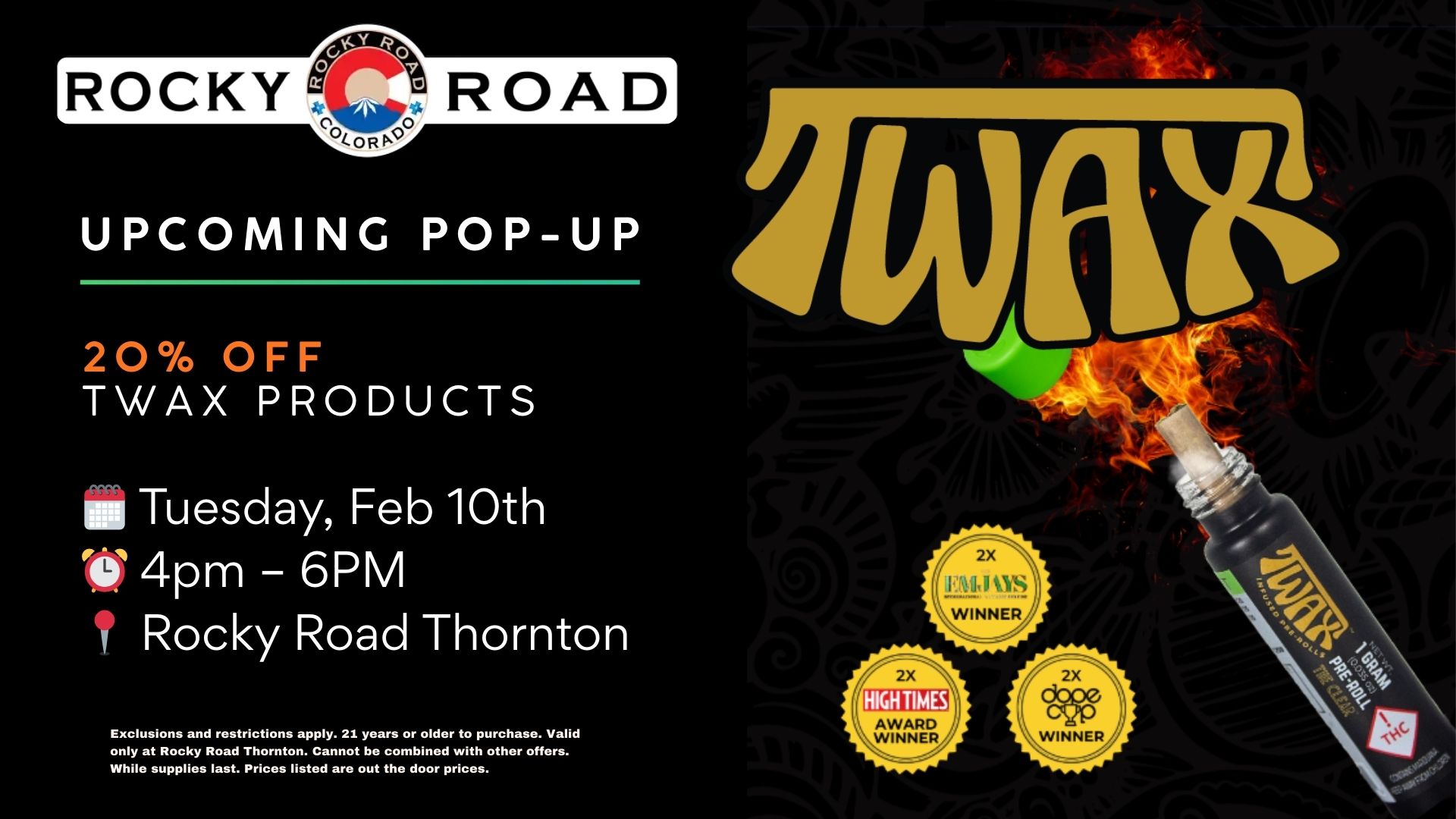 Denver, Thornton, Northglenn, Denver dispensary, Thornton dispensary, Northglenn dispensary, Denver recreational dispensary, Thornton recreational dispensary, Northglenn recreational dispensary, recreational dispensary near me, dispensary near me, local dispensary, cannabis, Twax Pop-Up