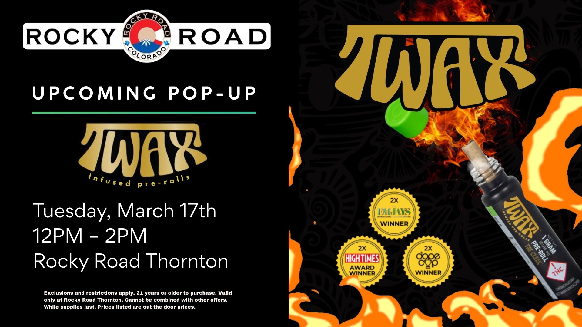 Twax pop-up on 3/17 from 12pm - 2pm at Rocky Road Thornton, your local recreational dispensary near Denver and Northglenn.