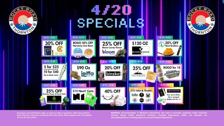 420 Deals at Rocky Road Thornton, your local recreational dispensary near Northglenn and Denver.
