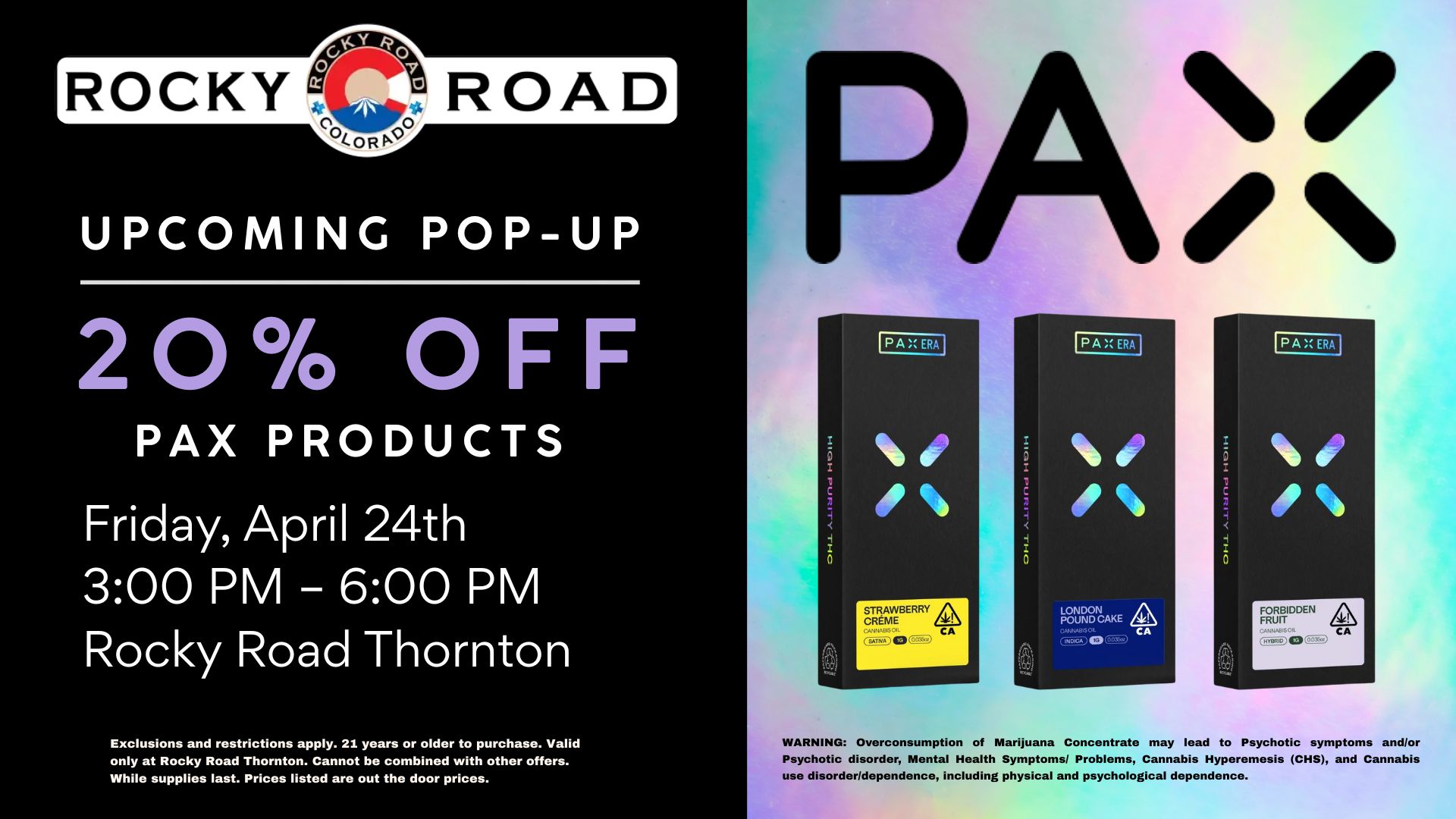 PAX Pop-Up at Rocky Road Thornton on Friday 4/24 from 3pm - 6pm. 20% OFF PAX products.
